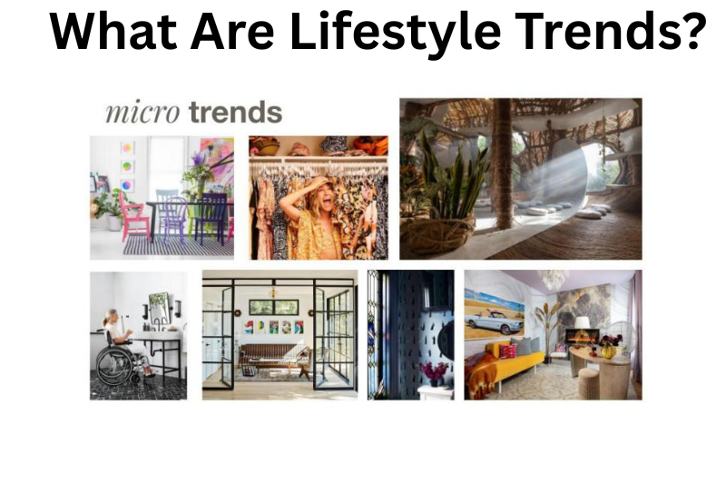 what are lifestyle trends