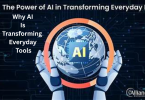 why ai Is transforming everyday tools